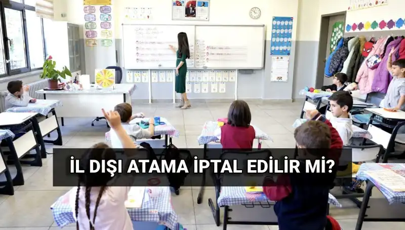 MEB İl Dışı Atama Sonuçları: İptal Süreci ve Öğretmenlerin Hakkı Nedir?