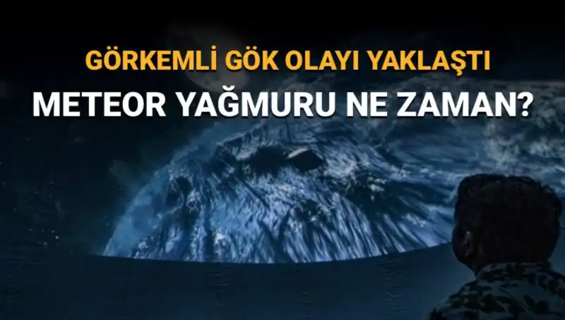 Perseid Meteor Yağmuru Hakkında Bilmeniz Gereken Her Şey: İzleme Zamanı ve Yöntemler
