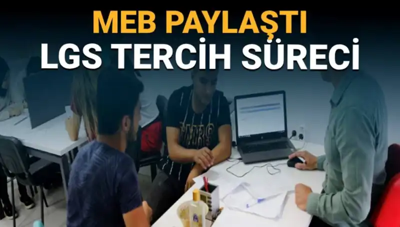 MEB'den YKS ve LGS Adaylarına Tercih Danışmanlığı Hizmeti