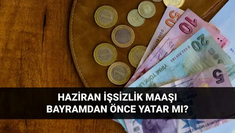 İşsizlik Aylığı Bayram Öncesi Yatacak mı? 2025 İle İlgili Tüm Ayrıntılar!
