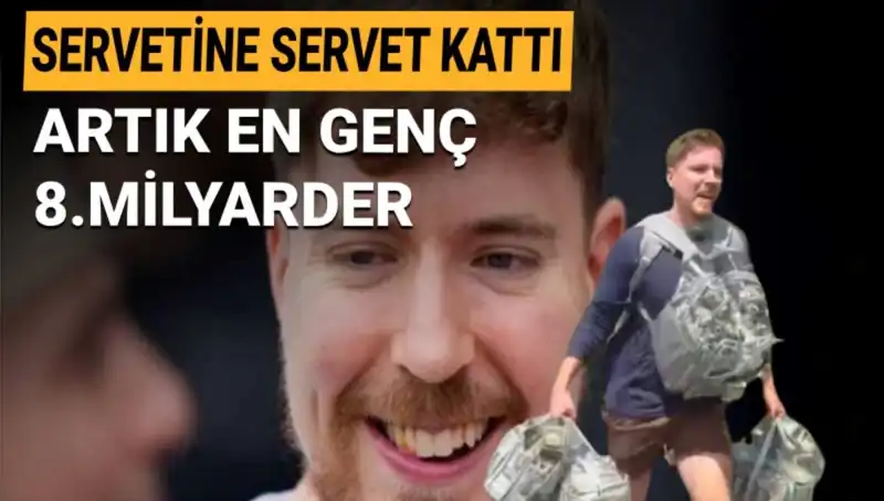 Youtuber MrBeast, 1 Milyar Dolar ile En Genç Milyarder Oldu