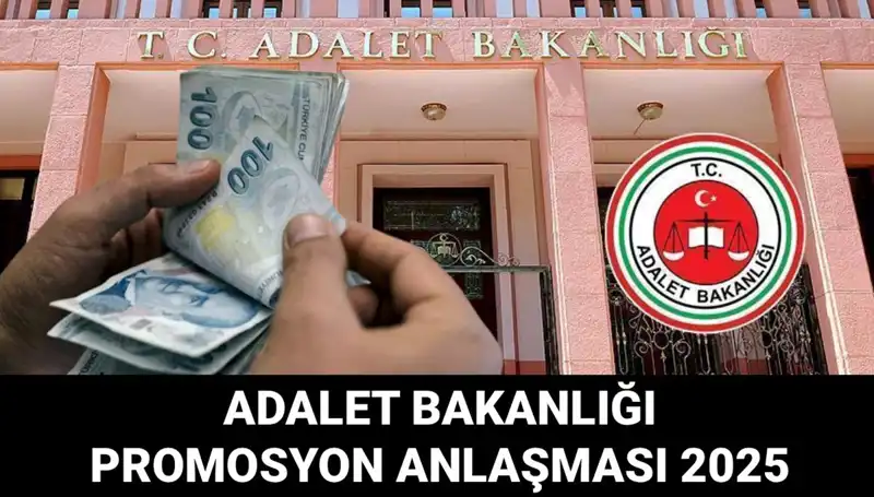 2025 Adalet Bakanlığı Promosyon Anlaşması: İhaleye Dair Merak Edilen Tüm Detaylar