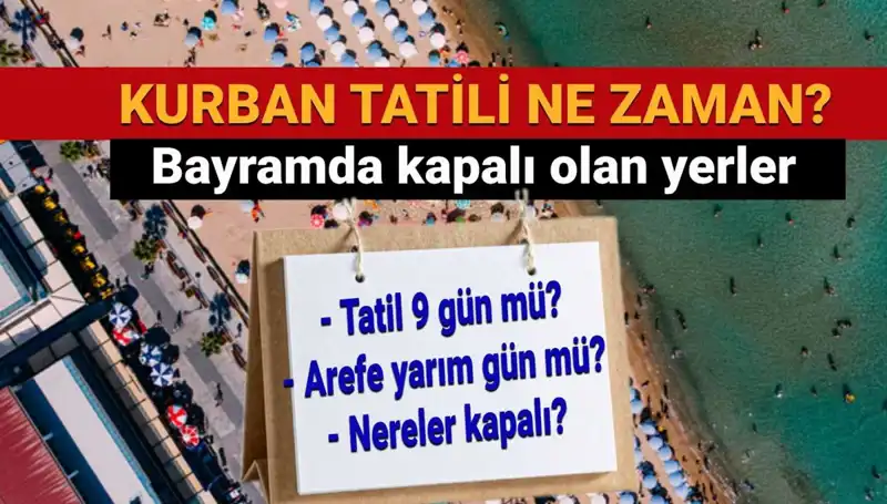 Kurban Bayramı Tatili Uzatıldı mı? Merak Edilen Tüm Detaylar