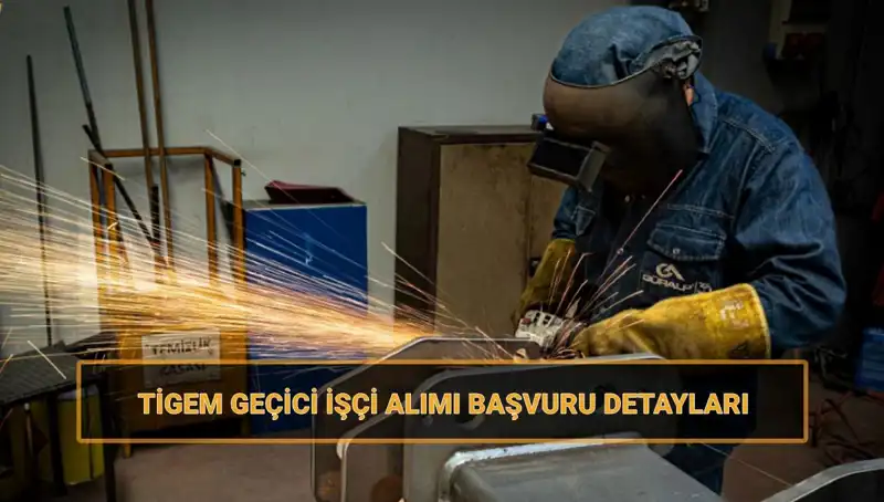 TİGEM 306 Geçici İşçi Alımı: Başvuru Tarihleri ve Şartlar Açıklandı